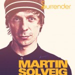 Martin Solveig at Surrender