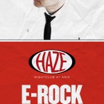 E-Rock at Haze