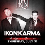 Ikon and Karma at Tryst