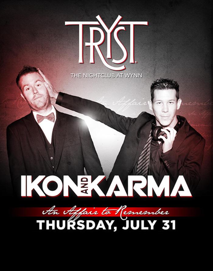 Ikon and Karma at Tryst