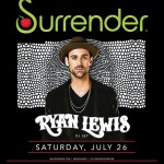 Ryan Lewis at Surrender
