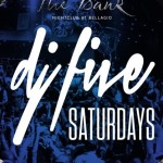 DJ Five at The Bank