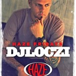 DJ Loczi at Haze