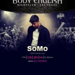 Somo at Body English