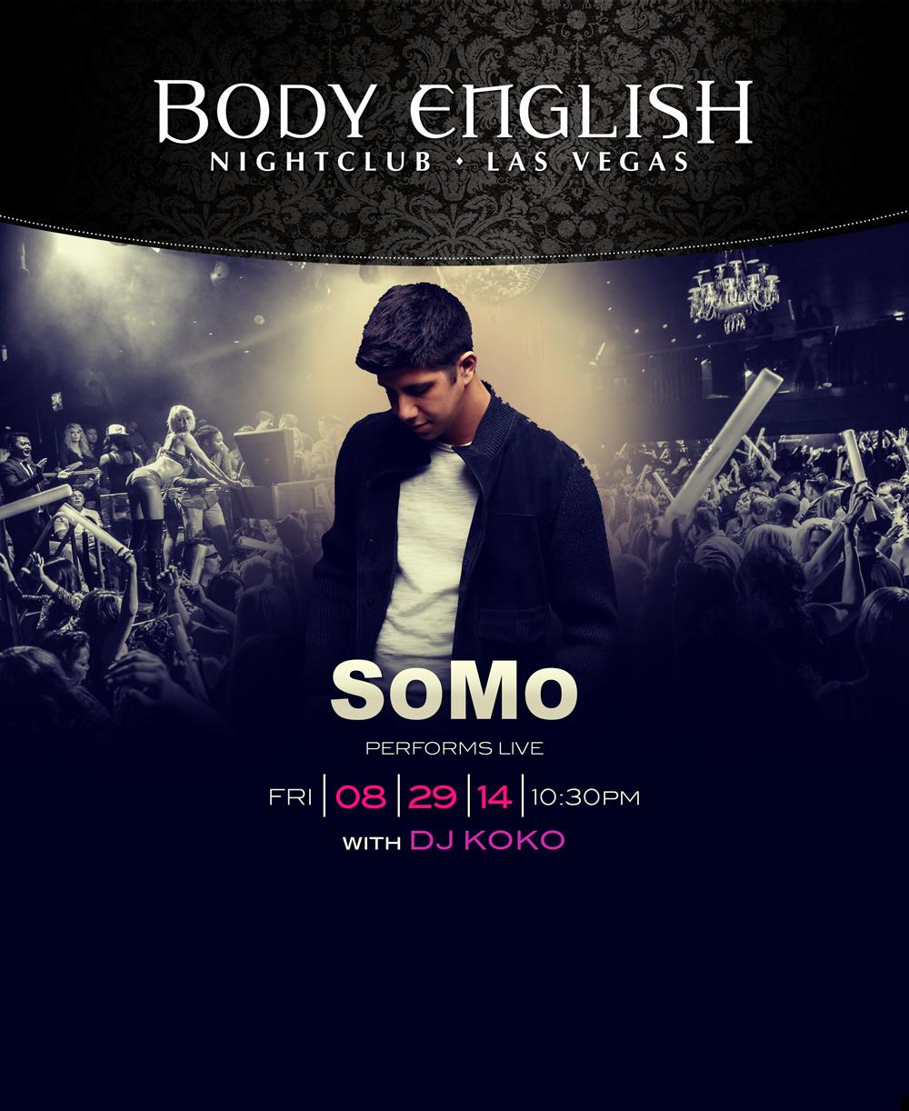 Somo at Body English