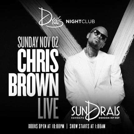 Chris Brown at Drai’s