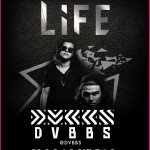 DVBBS at Life