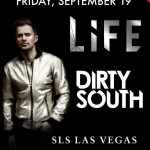 Dirty South at Life