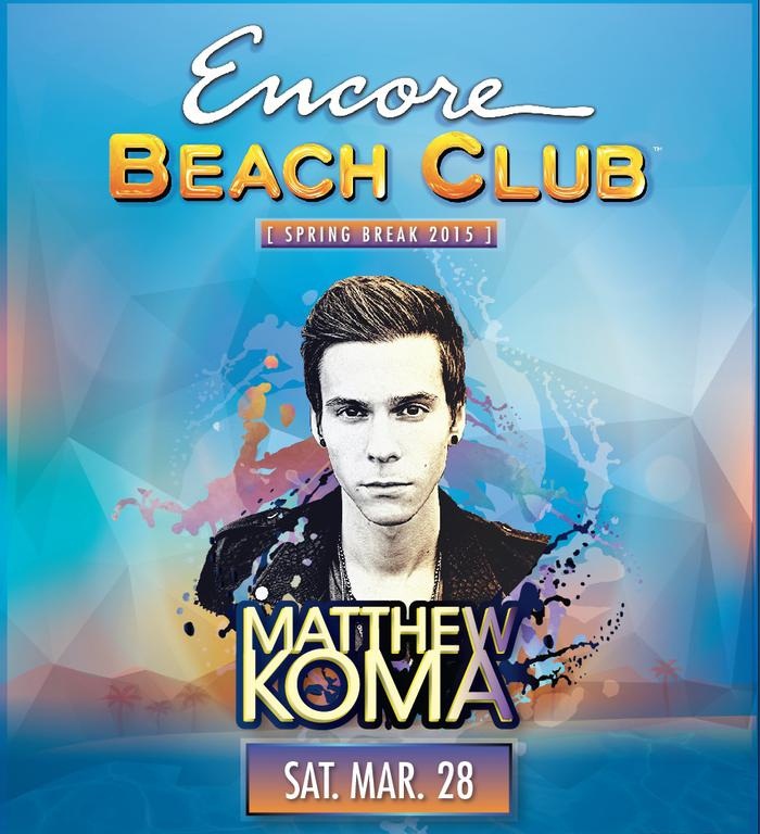 Matthew Koma at Encore Beach Club