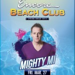 DJ Mighty Mi at Encore Beach Club