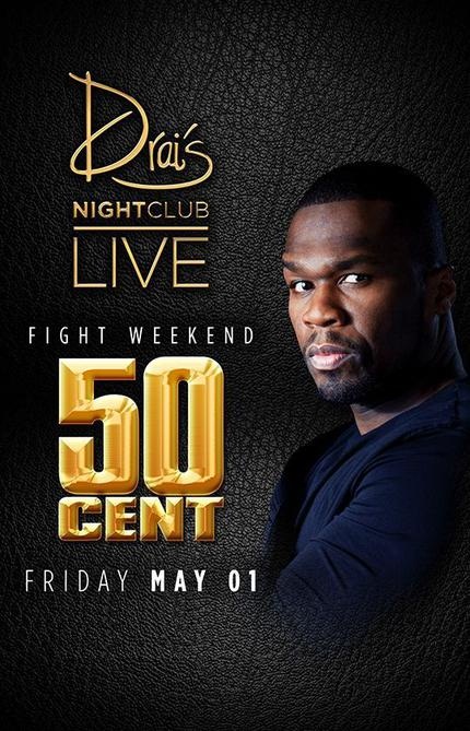50 Cent at Drai's - Nightlife Butler